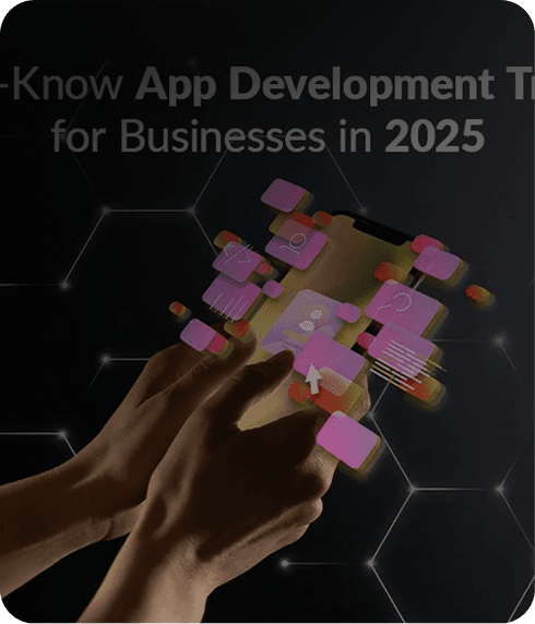 Top App Development Trends in 2025 That Every Business Should Know